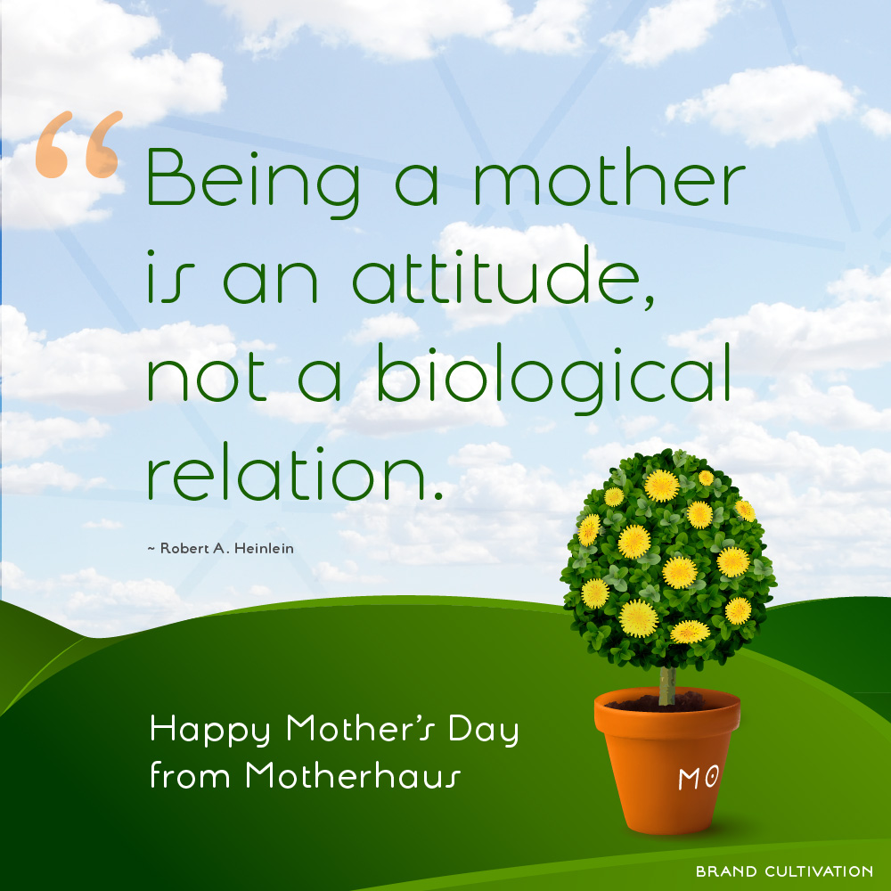 Happy Mother's Day from Motherhaus
